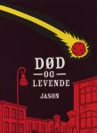 D&oslash;d og levende